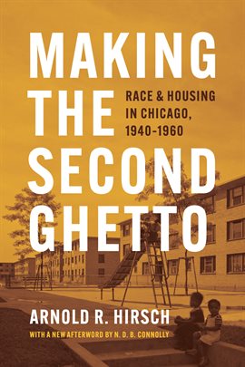 Cover image for Making the Second Ghetto