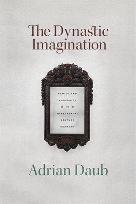 Cover image for The Dynastic Imagination