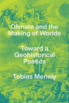 Imagen de portada para Climate and the Making of Worlds