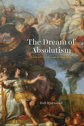 Cover image for The Dream of Absolutism