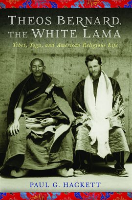 Imagen de portada para Theos Bernard, the White Lama