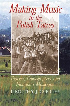 Imagen de portada para Making Music in the Polish Tatras