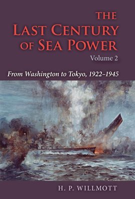 Cover image for The Last Century of Sea Power, Volume 2