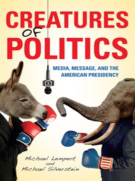 Cover image for Creatures of Politics
