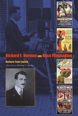 Cover image for Richard E. Norman and Race Filmmaking
