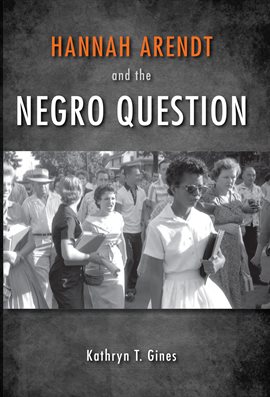 Cover image for Hannah Arendt and the Negro Question