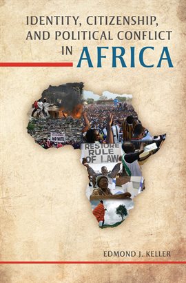 Cover image for Identity, Citizenship, and Political Conflict in Africa