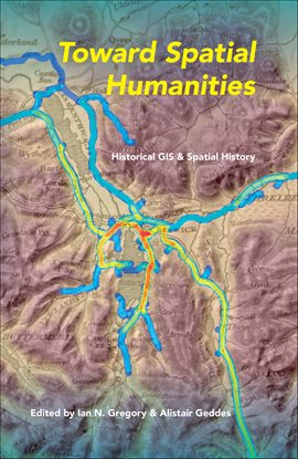 Cover image for Toward Spatial Humanities