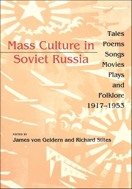 Cover image for Mass Culture in Soviet Russia