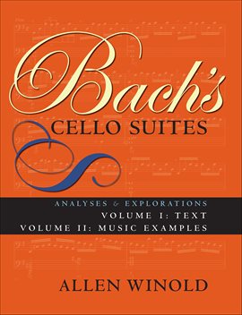 Cover image for Bach's Cello Suites, Volumes 1 and 2