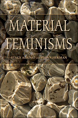 Cover image for Material Feminisms