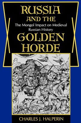Cover image for Russia and the Golden Horde
