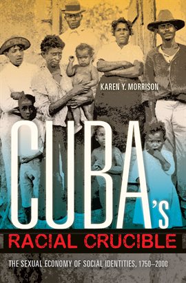 Cover image for Cuba's Racial Crucible