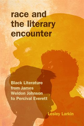 Cover image for Race and the Literary Encounter