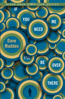 Imagen de portada para If You Need Me I'll Be Over There