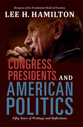 Cover image for Congress, Presidents, and American Politics