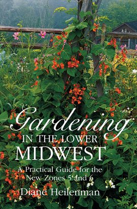 Cover image for Gardening in the Lower Midwest