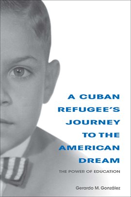 Umschlagbild für A Cuban Refugee's Journey to the American Dream