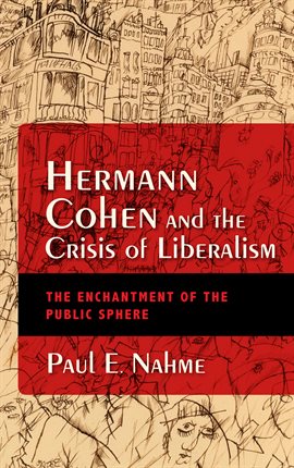 Cover image for Hermann Cohen and the Crisis of Liberalism