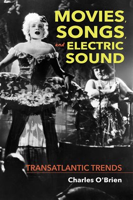 Cover image for Movies, Songs, and Electric Sound