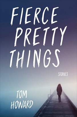 Cover image for Fierce Pretty Things