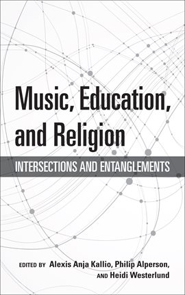 Cover image for Music, Education, and Religion