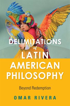 Cover image for Delimitations of Latin American Philosophy