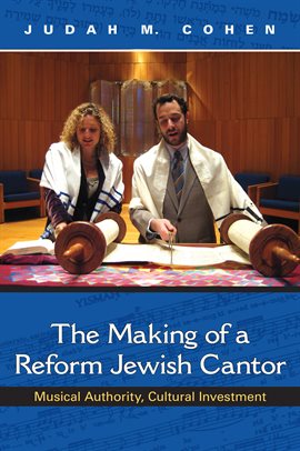 Cover image for The Making of a Reform Jewish Cantor