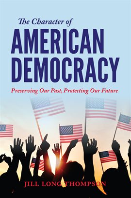 Cover image for The Character of American Democracy