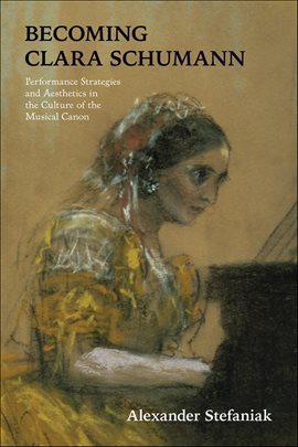 Cover image for Becoming Clara Schumann