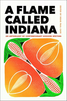 Cover image for A Flame Called Indiana