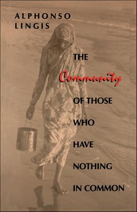 Cover image for The Community of Those Who Have Nothing in Common