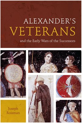 Imagen de portada para Alexander's Veterans and the Early Wars of the Successors