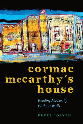 Cover image for Cormac McCarthy's House