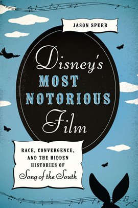 Cover image for Disney's Most Notorious Film