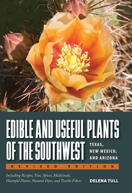 Cover image for Edible and Useful Plants of the Southwest