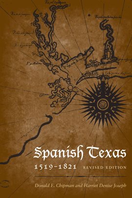 Imagen de portada para Spanish Texas, 1519–1821