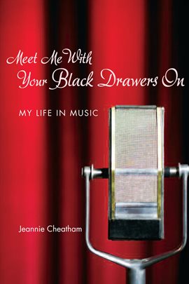 Imagen de portada para Meet Me With Your Black Drawers On