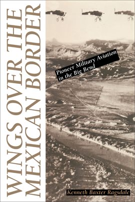 Cover image for Wings Over the Mexican Border