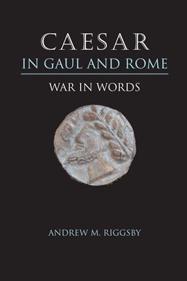 Cover image for Caesar in Gaul and Rome