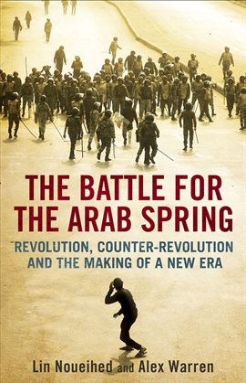 Cover image for The Battle for the Arab Spring