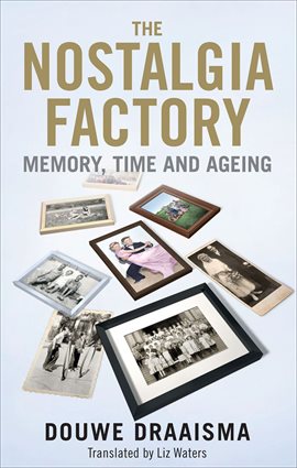 Cover image for The Nostalgia Factory