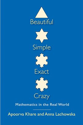 Cover image for Beautiful, Simple, Exact, Crazy