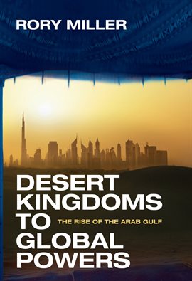 Cover image for Desert Kingdoms to Global Powers