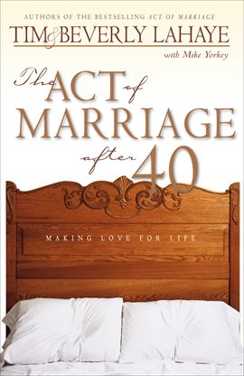 Cover image for The Act of Marriage After 40