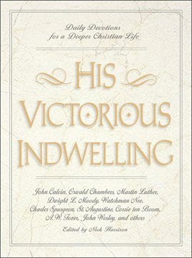 Cover image for His Victorious Indwelling