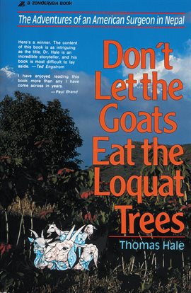 Cover image for Don't Let the Goats Eat the Loquat Trees
