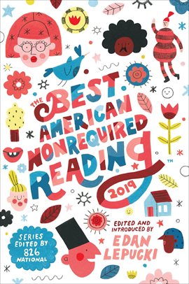 Cover image for The Best American Nonrequired Reading 2019