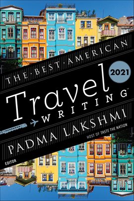 Imagen de portada para The Best American Travel Writing 2021