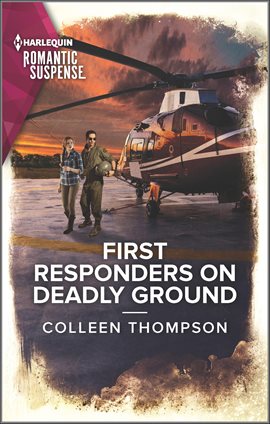 Cover image for First Responders on Deadly Ground